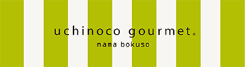 uchinoco gourmet nama bokuso